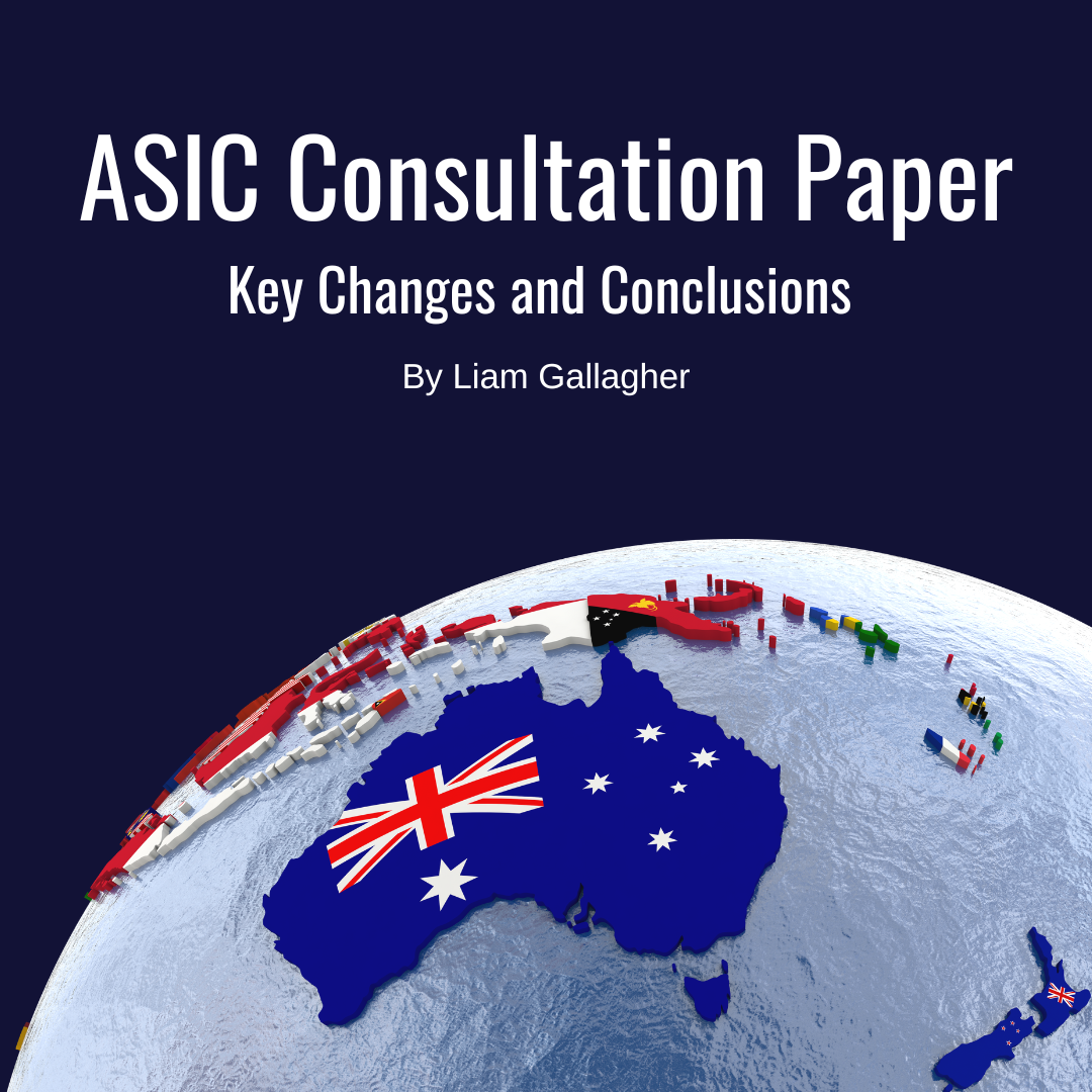 ASIC Consultation Paper Key Changes And Conclusions Quorsus